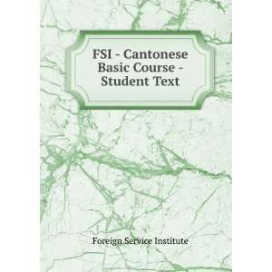  FSI   Cantonese Basic Course   Student Text Foreign 