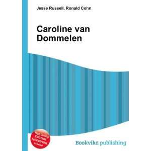  Caroline van Dommelen Ronald Cohn Jesse Russell Books