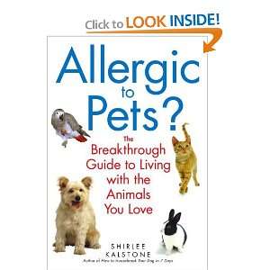  Allergic to Pets? The Breakthrough Guide to Living with 