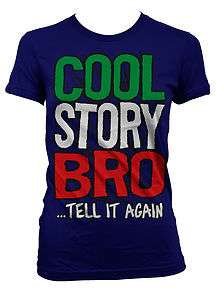   Story Bro Tell It Again Jersey Shore Funny TV Girls Juniors T Shirt