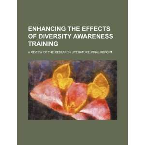  Enhancing the effects of diversity awareness training a 