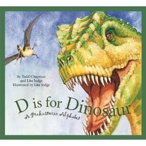  D is for Dinosaur A Prehistoric Alphabet (Alphabet Books 