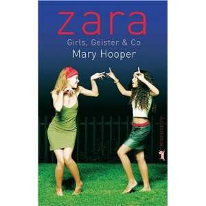 Zara Girls, Geister & Co  Mary Hooper, Bettina Bach 