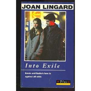 Into Exile (Plus)  Joan Lingard Englische Bücher