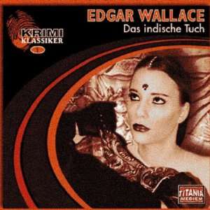 Edgar Wallace Das indische Tuch (2 CDs)  Edgar Wallace 
