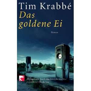Das goldene Ei  Tim Krabbé, Susanne George Bücher