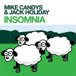 Insomnia: Mike Candy & Jack Holiday