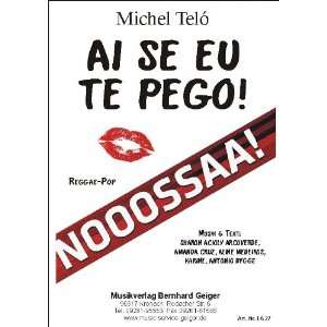 Ai Se Eu Te Pego (Nossa, Nossa)   Einzelausgabe für Gesang / Klavier 