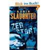 Vergiss mein nicht  Karin Slaughter, Teja Schwaner Bücher