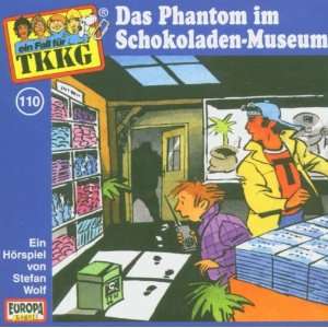 110/das Phantom im Schokoladenmuseum Tkkg 110, Stefan Wolf  