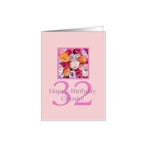  32nd birthday Cousin, colorful rose bouquet Card Health 