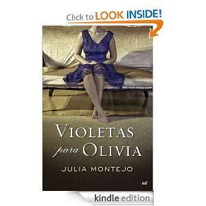 Violetas para Olivia (Booket Logista) (Spanish Edition) Julia Montejo 