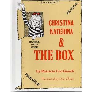  Christina Katerina & the Big Box Patricia Lee Gauch 