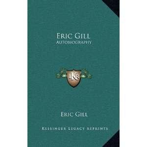  Eric Gill Autobiography [Hardcover] Eric Gill Books