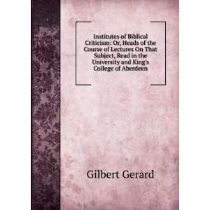  Institutes of Biblical criticism; Gilbert Gerard Books