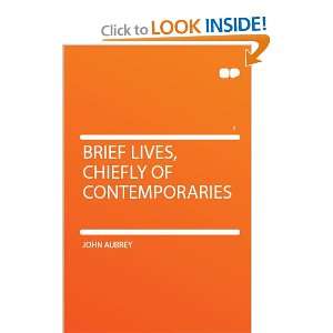  Brief Lives, Chiefly of Contemporaries John Aubrey Books