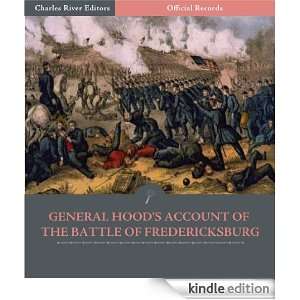   John Bell Hoods Account of the Battle of Fredericksburg (Illustrated