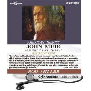 John Muir Magnificent Tramp [Unabridged] [Audible Audio Edition]