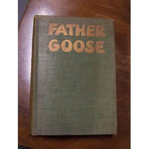 Father Goose The Story Of Mack Sennett (Includes Signed Gene Fowler 