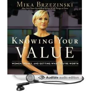   Value (Audible Audio Edition) Mika Brzezinski, Coleen Marlo Books