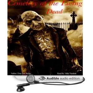   Dead (Audible Audio Edition) Drac Von Stoller, Mike Vendetti Books