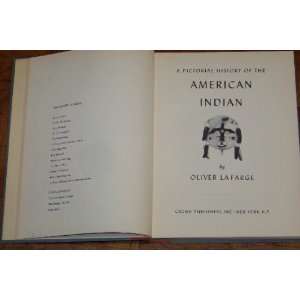   Pictorial History of the American Indian Oliver La Farge Books