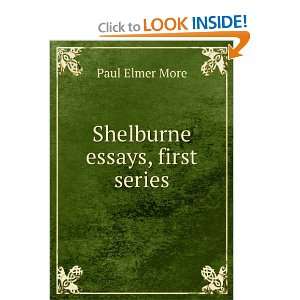  Shelburne essays, first series Paul Elmer More Books