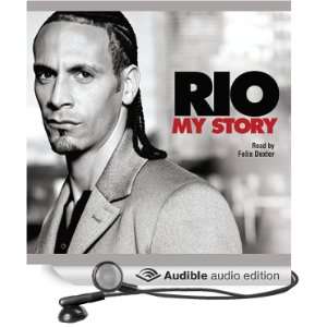  Rio My Story (Audible Audio Edition) Rio Ferdinand 