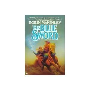  The Blue Sword (9780441068807) Robin McKinley Books