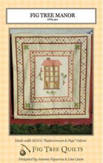 FIG TREE MANOR ~ Fig Tree Quilts Pattern  