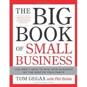   Your Business by the Seat of Your Pants [Hardcover] Tom Gegax Books
