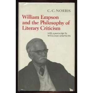 William Empson and the Philosophy of Literary Criticism. [Subtitle 