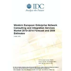  Enterprise Network Consulting and Integration Services Market 2010 