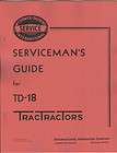   Servicemens Guide IHC International Harvester Crawler Manual