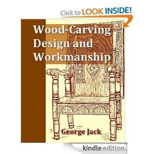  Wood Carving, Design and Workmanship eBook George Jack 