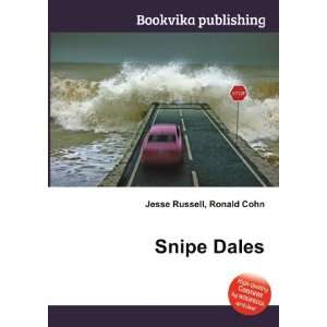 Snipe Dales Ronald Cohn Jesse Russell  Books