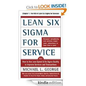 Lean Six Sigma for Service, Chapter 1 The ROI of Lean Six Sigma for 