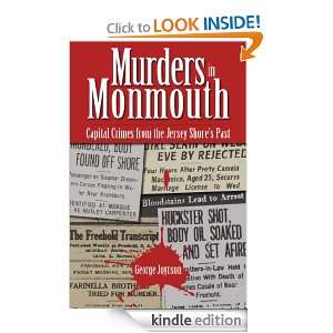 Murders in Monmouth Capital Crimes from the Jersey Shores Past 