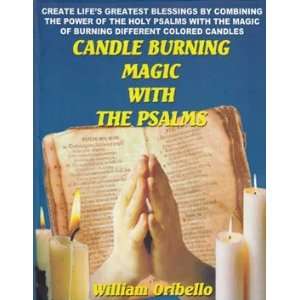  Candle Burning Magic with the Psalms by William Oribello 