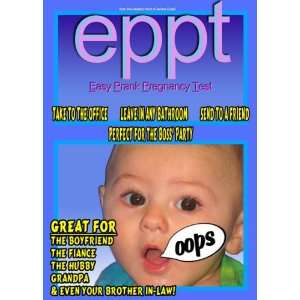  E. P . P . T.   Easy Prank Pregnancy Test 