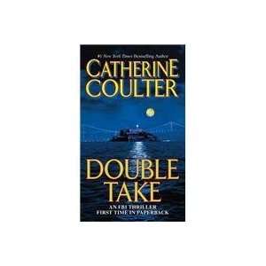   Take  An FBI Thriller (9780515144697) Catherine Coulter Books